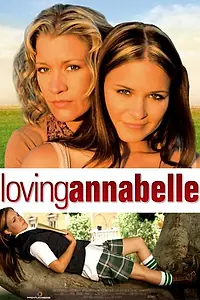 Постер к фильму «Полюбить Аннабель (2006)»