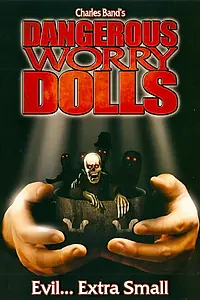 Постер к фильму «Dangerous Worry Dolls (2008)»