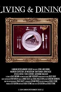 Постер к фильму «Living and Dining (2003)»