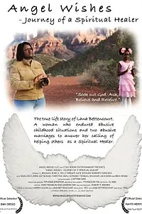 Главный постер фильма «Angel Wishes: Journey of a Spiritual Healer (2009)»