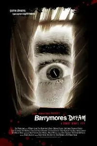 Постер к фильму «Barrymore's Dream (2005)»