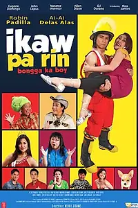 Главный постер фильма «Ikaw pa rin: Bongga ka Boy (2008)»