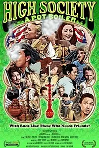 Главный постер фильма «High Society: A Pot Boiler (2009)»