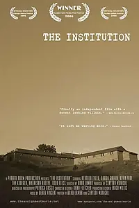 Постер к фильму «The Institution (2006)»