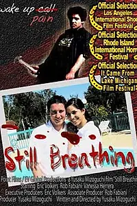 Постер к фильму «Still Breathing (2007)»