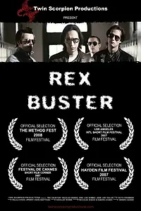 Постер к фильму «Rex Buster (2007)»