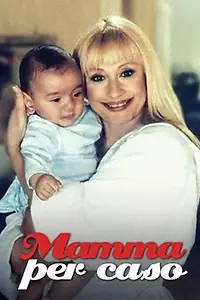 Главный постер сериала «Случайная мама (1997)»