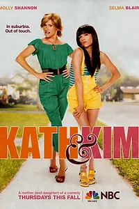 Главный постер сериала «Кэт и Ким (2008 - 2009)»