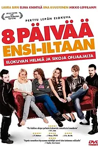 Постер к фильму «8 дней до премьеры (2008)»
