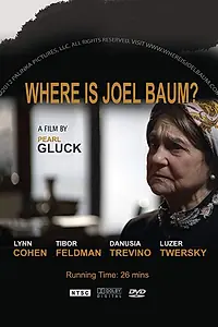 Постер к фильму «Where Is Joel Baum? (2012)»