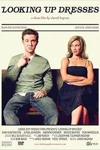 Постер к фильму «Looking Up Dresses (2008)»