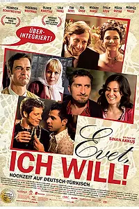Постер к фильму «Да, я хочу! (2008)»