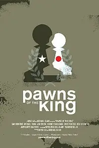 Главный постер фильма «Pawns of the King (2005)»