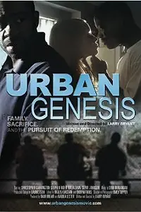 Постер к фильму «Urban Genesis (2008)»