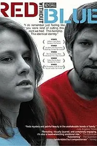 Постер к фильму «Red Without Blue (2007)»