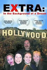 Главный постер фильма «Extra: In the Background of a Dream (2001)»
