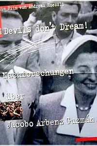 Постер к фильму «Дьяволы не мечтают (1995)»