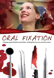 Главный постер фильма «Оральная фиксация (2009)»