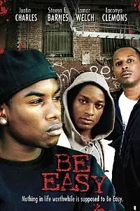Постер к фильму «Be Easy (2007)»