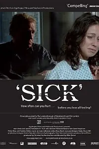 Постер к фильму «Sick (2007)»