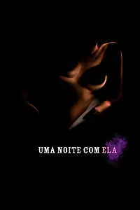 Главный постер фильма «С ней однажды ночью (2005)»