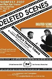 Постер к фильму «Deleted Scenes (2007)»