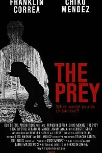 Постер к фильму «The Prey (2008)»