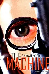 Постер к фильму «The Machine (2002)»