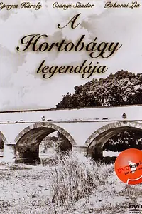 Постер к фильму «A hortobágy legendája (2008)»