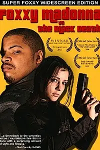 Постер к фильму «Foxxy Madonna vs the Black Death (2007)»