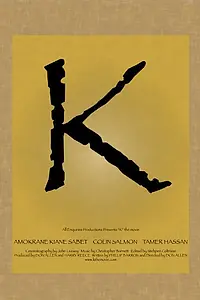 Постер к фильму «К (2009)»