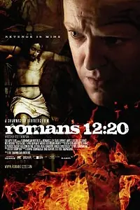 Постер к фильму «Romans 12:20 (2008)»