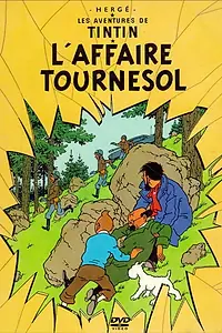 Главный постер мультфильма «Приключения Тинтина: Дело Турнесоля (1964)»