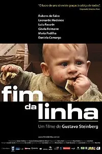 Постер к фильму «Fim da Linha (2008)»