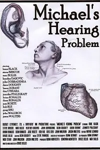 Постер к фильму «Michael's Hearing Problem (2007)»