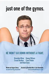 Постер к фильму «Just One of the Gynos (2008)»