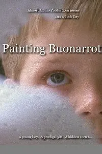 Главный постер фильма «Painting Buonarroti (2007)»