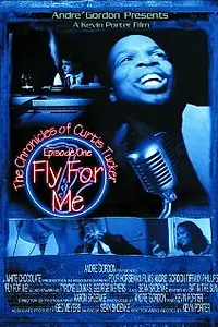 Главный постер фильма «The Chronicles of Curtis Tucker: Fly for Me Now (2008)»