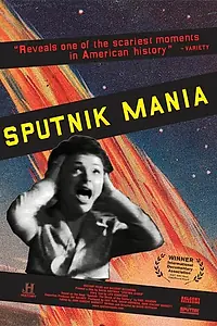Постер к фильму «Спутник мания (2007)»