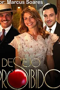 Главный постер сериала «Запретное желание (2007 - 2008)»