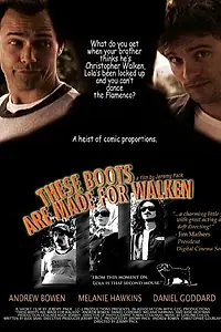 Постер к фильму «These Boots Are Made for Walken (2007)»