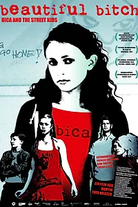 Постер к фильму «Beautiful Bitch (2007)»