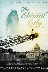 Главный постер фильма «The Eternal City (2008)»
