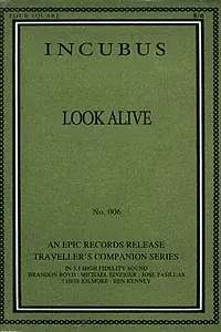 Главный постер фильма «Incubus: Look Alive (2007)»
