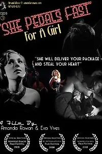Главный постер фильма «She Pedals Fast (For a Girl) (2008)»