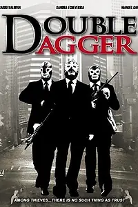 Постер к фильму «Double Dagger (2008)»