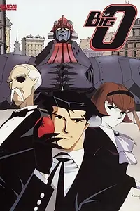 Постер к аниме «Большой О (1999 - 2003)»
