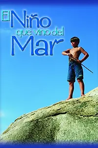 Постер к сериалу «Мальчик, пришедший с моря (1999)»