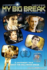 Главный постер фильма «My Big Break (2009)»