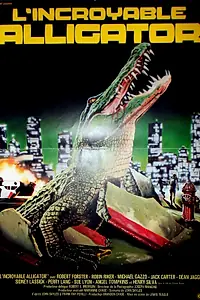 Главный постер фильма «Аллигатор (1980)»